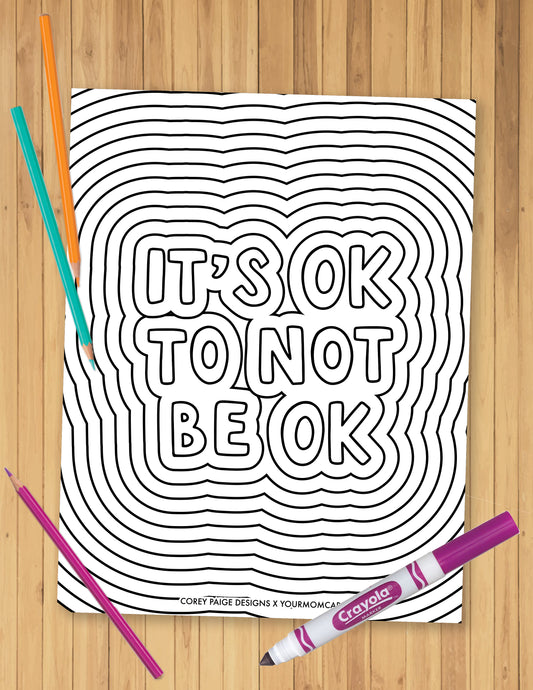 It's Ok To Not Be Ok Coloring Sheet