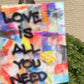 Love Is All You Need Acrylic Print