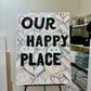 Our Happy Place Canvas Painting