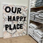 Our Happy Place Canvas Painting