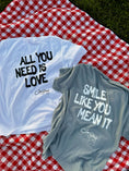 Load image into Gallery viewer, All You Need Is Love T-Shirt
