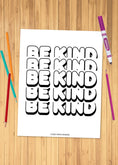 Load image into Gallery viewer, Be Kind Coloring Sheet
