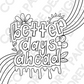 Better Days Ahead Coloring Sheet