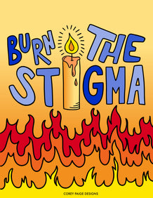 Burn The Stigma Coloring Sheet