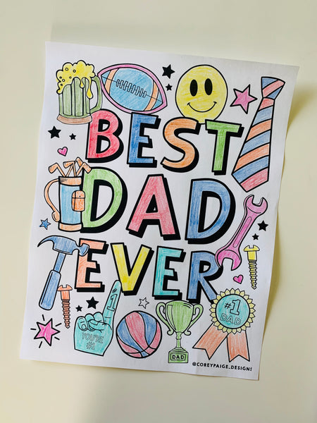 Best Dad Ever Coloring Sheet – CoreyPaigeDesigns