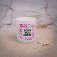 Load image into Gallery viewer, Love You More Candle Collection
