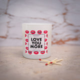 Love You More Candle Collection