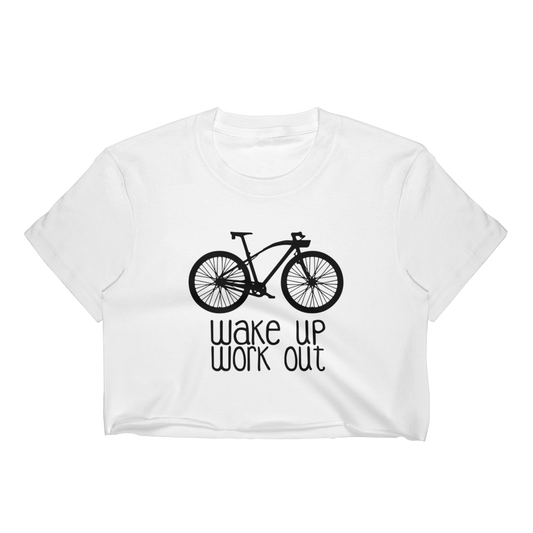 Wake Up Workout T-Shirt Crop Top