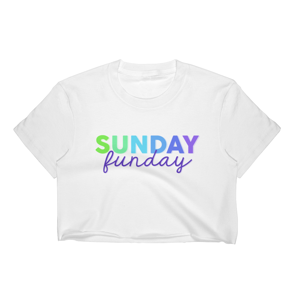 Sunday Funday T-Shirt Crop Top
